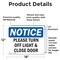 Signmission Please Turn Off Light & Close Door, 18 in W x Rectangle, Vinyl Decal OS-2PACK-NS-D-1218-L-17604 - alternate 2